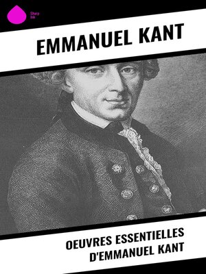 cover image of Oeuvres essentielles d'Emmanuel Kant